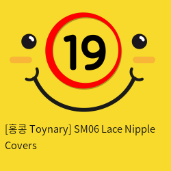 [홍콩 Toynary] SM06 Lace Nipple Covers